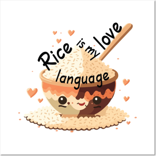 Rice is my Love Language Posters and Art